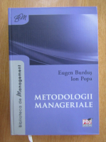 Eugen Burdus, Ion Popa - Metodologii manageriale