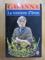 Anticariat: Francois Cavanna - La couronne d'Irene