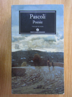 Giovanni Pascoli - Poesie (volumul 2)
