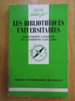 Jean Pierre Casseyre - Les bibliotheques universitaires
