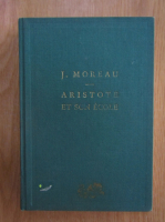 Joseph Moreau - Aristote et son ecole