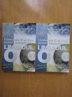Liviu Negrescu - Limbajele C si C++ pentru incepatori (2 volume)