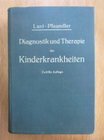 M. v. Pfaundler - Diagnostik und Therapie der Kinderkrankheiten