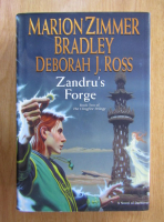 Marion Zimmer Bradley - The Clingfire Trilogy, volumul 2. Zandru's Forge