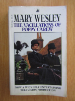 Anticariat: Mary Wesley - The Vacillations of Poppy Carew