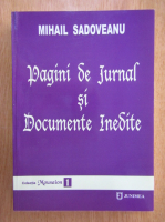 Anticariat: Mihail Sadoveanu - Pagini de jurnal si Documente inedite
