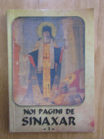 Noi pagini de sinaxar (volumul 1)