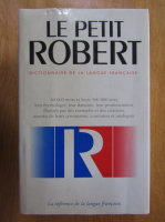 Paul Robert - Le petit Robert. Dictionnaire de la langue francaise