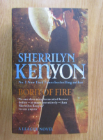Sherrilyn Kenyon - Born of Fire