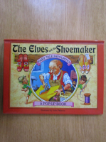 The Elves and the Shoemaker. A Pop-Up Book