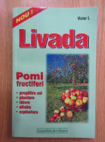 Victor I. - Livada. Pomi fructiferi