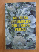 Victor Popescu - Cultura legumelor din grupa verzei