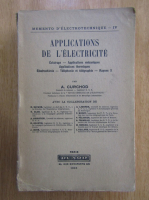 Anticariat: A. Curchod - Applications de l'electricite