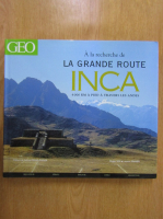 A la recherche de la grande route Inca