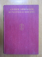 Anton Springer - Kunstgeschichte (volumul 2)