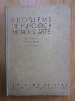 B. M. Teplov - Probleme de psihologia muncii si artei