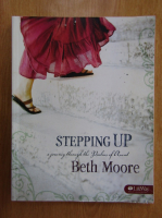 Beth Moore - Stepping Up