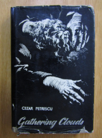Anticariat: Cezar Petrescu - Gathering Clouds (volumul 3)