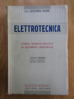 Anticariat: Edoardo Barni - Elettrotecnica