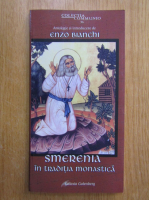 Enzo Bianchi - Smerenia in traditia monastica