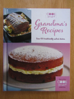 Grandma's Recipes. Over 100 Traditionally Cooked Dishes