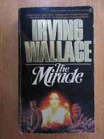 Irving Wallace - The Miracle