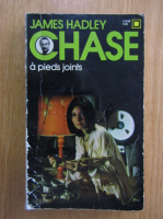 James Hadley Chase - A pieds joints