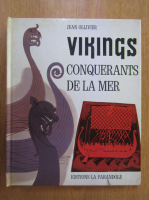 Jean Paul Ollivier - Vikings conquerants de la mer
