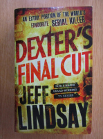 Jeff Lindsay - Dexter's Final Cut