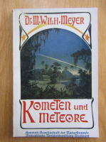 M. Wilhelm Meyer - Kometen und Meteore