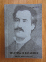 Mihai Eminescu - Bucovina si Basarabia