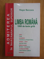 Mugur Burcescu - Limba romana, 1000 de teste grila
