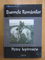 Anticariat: Petre Ispirescu - Basmele romanilor (volumul 2)