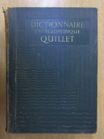 Anticariat: Raoul Mortier - Dictionnaire encyclopedique Quillet (Chat-E)