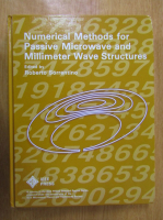 Roberto Sorrentino - Numerical Methods for Passive Microwave and Milimeter Wave Structures