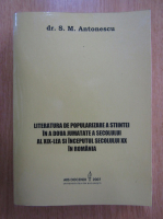 S. M. Antonescu - Literatura de popularizare a stiintei in a doua jumatate a secolului al XIX-lea si inceputul secolului XX in Romania