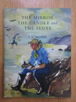 Sheila K. McCullagh - Thge Mirror, the Candle and the Flute
