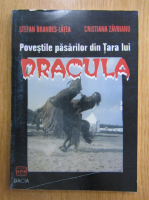 Anticariat: Stefan Brandes Latea, Cristiana Zavoianu - Povestile pasarilor din Tara lui Dracula