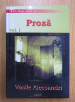 Vasile Alecsandri - Proza (volumul 1)