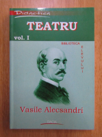 Anticariat: Vasile Alecsandri - Teatru (volumul 1)