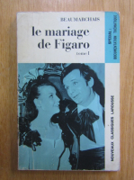 Anticariat: Beaumarchais - Le mariage de Figaro (volumul 1)