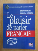 Cristina Carmen Gruber - Le plaisir de parler francais