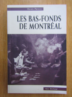 Anticariat: Daniel Proulx - Les bas-fonds de Montreal
