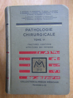 E. Jeanbrau - Precis de pathologie chirurgicale (volumul 6)