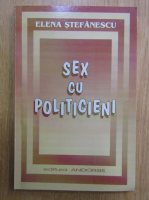 Elena Stefanescu - Sex cu politicieni