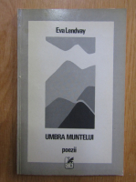 Anticariat: Eva Lendvay - Umbra muntelui 