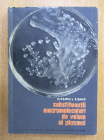 Anticariat: G. Esanu - Substituentii macromoleculari de volum ai plasmei