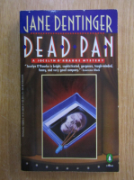 Anticariat: Jane Dentiger - Dead Pan