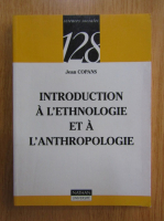 Jean Copans - Introduction a l'ethnologie et a l'anthropologie