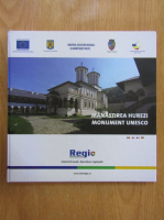 Manastirea Hurezi. Monument UNESCO